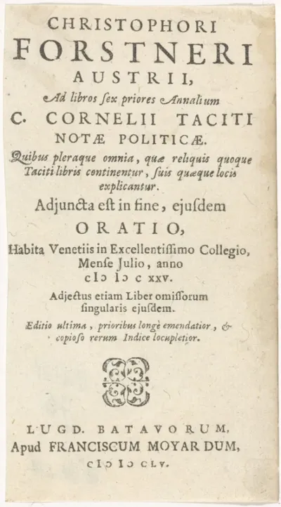 Titelpagina voor:  C. Forstner, C. Cornelii Taciti, notæ politicæ, 1655