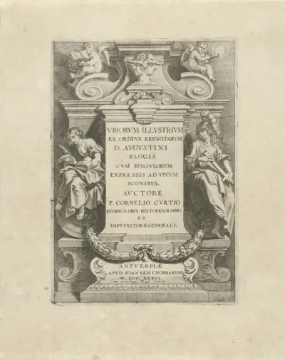 Titelpagina voor: Cornelius Curtius,  Virorum illustrium ex ordine Eremitarum D. Augustini elogia , Antwerpen: 1636