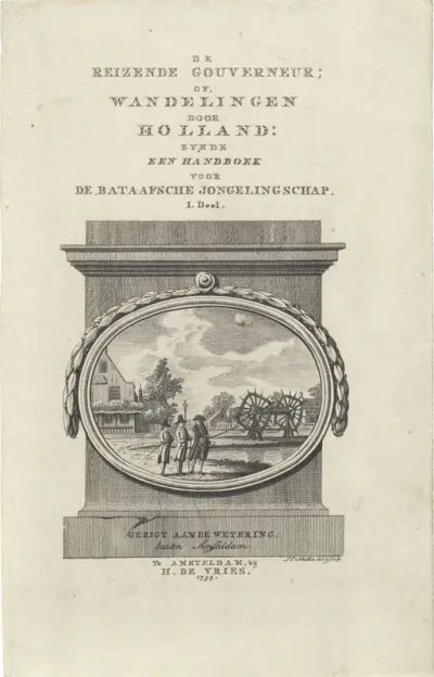 Titelpagina voor: De reizende gouverneur, of Wandelingen door Holland: zynde een handboek voor de Bataafsche jongelingschap, 1794