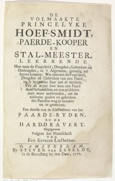 Titelpagina voor: De volmaakte princelyke hoef-smidt, paerde-kooper en stal-meester, 1750