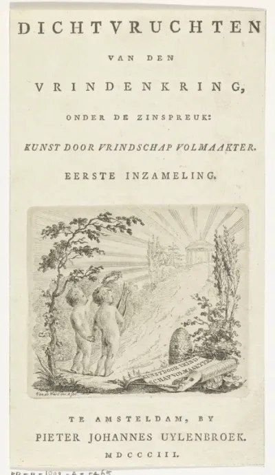 Titelpagina voor: Dichtvruchten van den Vrindenkring onder de zinspreuk: Kunst door vrindschap volmaakter. Eerste inzameling, 1803