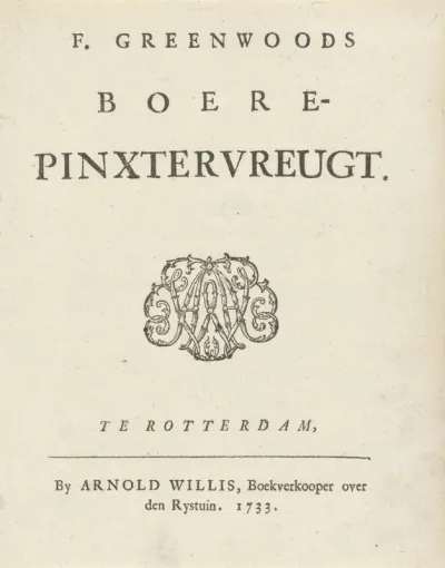 Titelpagina voor Frans Greenwood, Boerepinxtervreugt, 1733