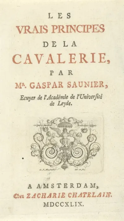 Titelpagina voor: G. Saunier, Les vrais Principes de la Cavalerie, 1749