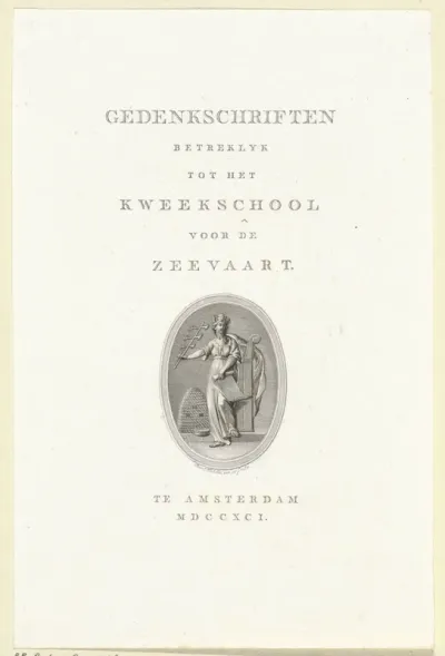 Titelpagina voor: 'Gedenkschriften betreklyk tot het kweekschool voor de zeevaart', 1791
