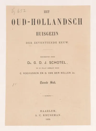 Titelpagina voor: Gillis Dyonisius Jacobus Schotel, Het Oud-Hollandsch huisgezin, Tweede Stuk, 1868