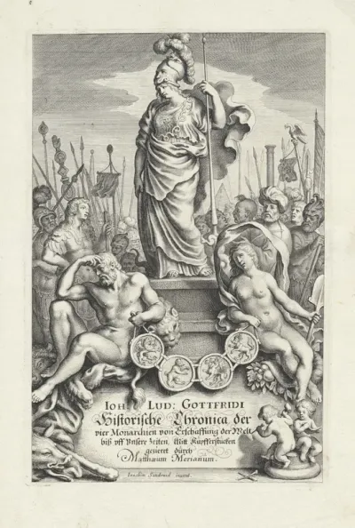 Titelpagina voor: Gottfried, Johann Ludwig. Historische Chronica der vier Monarchien von Erschaffung der Welt biß uff Unsere Zeiten, s.a.