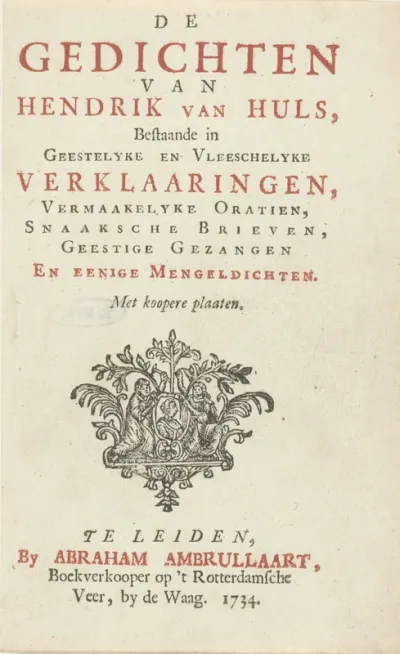 Titelpagina voor: Hendrik van Huls, De Gedichten, 1734