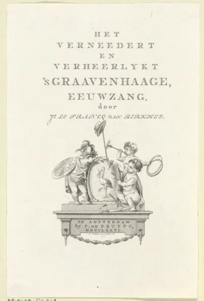 Titelpagina voor: J. le Francq van Berkhey, 'Het verneedert en verheerlykt 'sGraavenhaage, eeuwzang', 1776