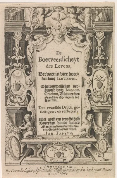 Titelpagina voor: J. Taffin, De boetveerdicheydt des levens, 1640