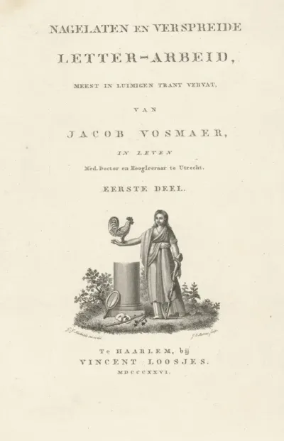 Titelpagina voor: J. Vosmaer, Nagelaten en verspreide letter-arbeid, 1826