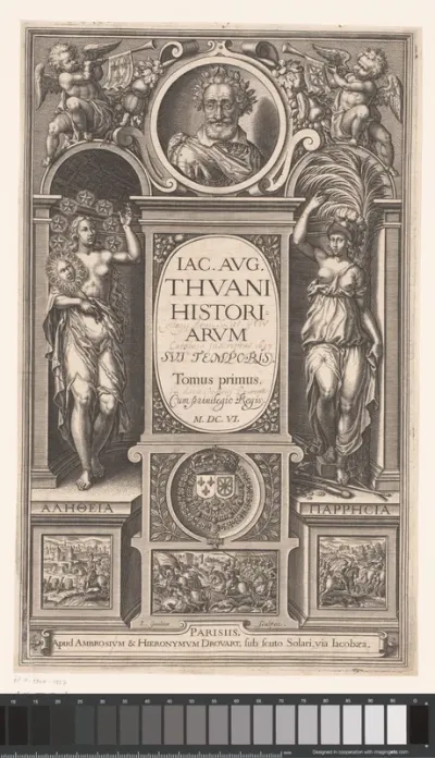 Titelpagina voor: Jacques Auguste de Thou I, Thuani Historiarum Sui Temporis, 1606