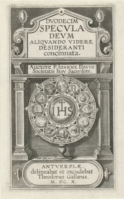 Titelpagina voor: Jan David, Duodecim specula deum aliquando videre desideranti concinnata, 1610