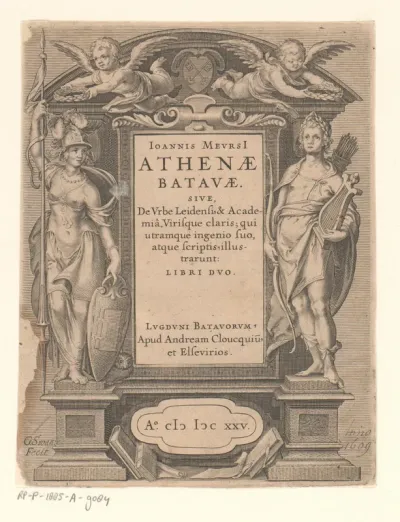 Titelpagina voor: Joannes Meursius, Athenæ Batavæ. Sive, De vrbe Leidensi, & academiâ, virisque claris; (...) libri dvo, 1625
