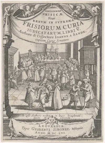 Titelpagina voor: Johan van den Sande, Decisiones Frisicae siue Rerum in suprema Frisiorum curia judicatarum, libri V, 1656