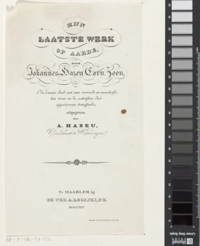 Titelpagina voor: Johannes Hazen Corneliszoon, Mijn laatste werk op aarde,  1835