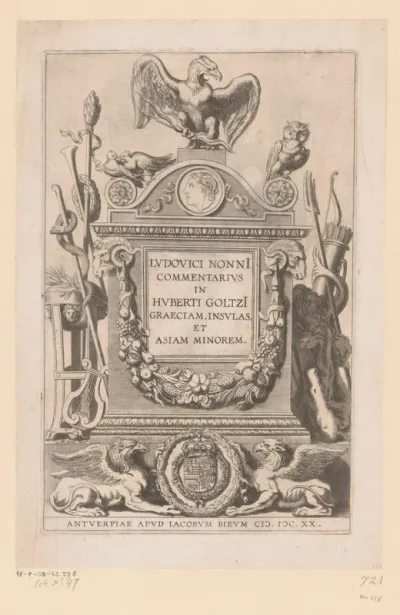 Titelpagina voor: Ludovicus Nonnius, Commentarivs In Hvberti Goltzi Graeciam, Insvlas, Et Asiam Minorem, 1620