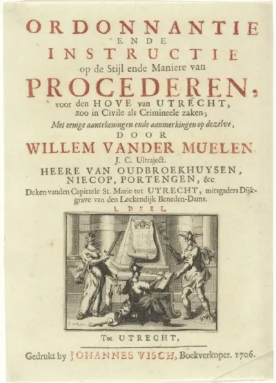 Titelpagina voor: Ordonantie ende Instructie op de Stijl ende Maniere van Procederen voor den Hove van Utrecht., 1706