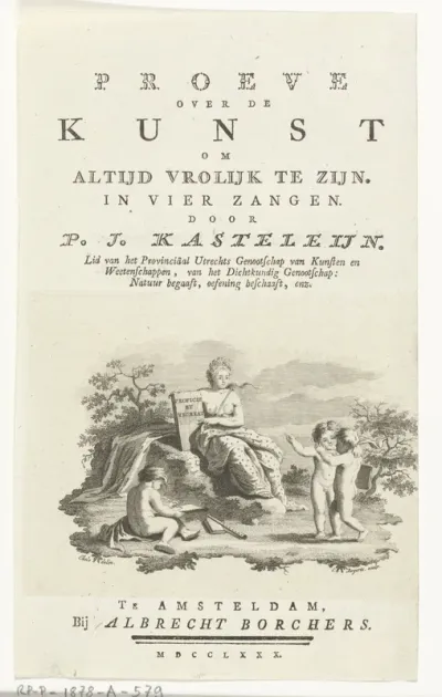 Titelpagina voor: P.J. Kasteleijn, Proeve over de kunst om altijd vrolijk te zijn. In vier zangen. Amsterdam, 1780