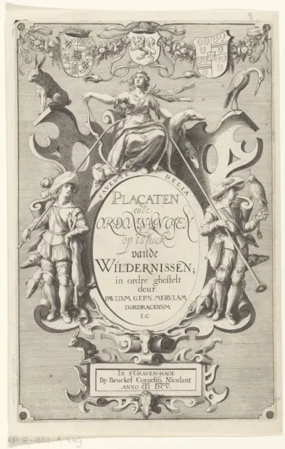 Titelpagina voor: Paulus Merula, Placaten ende Ordonnancien op 't stuck van de Wildernissen, 1605