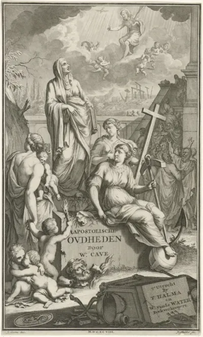 Titelpagina voor: W. Cave, Apostolische oudheden, of Het leven (...) der heylige apostelen, 1698