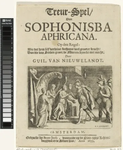 Titelpagina voor: Willem van Nieulant, Treur-Spel van Sophonisba Aphricana, 1639 en twee tekstbladen