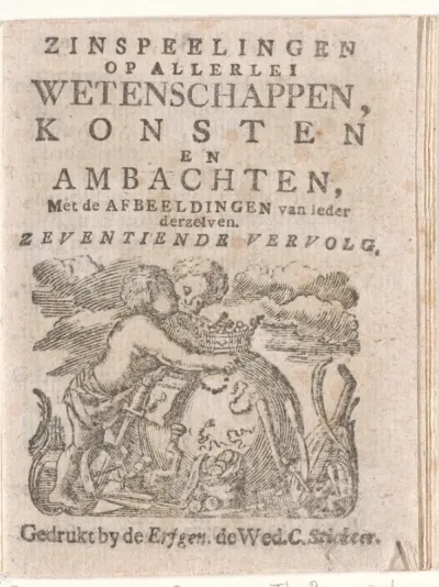Titelpagina voor: Zinspeelingen op allerlei wetenschappen, konsten en ambachten: Continuation 17, 1786