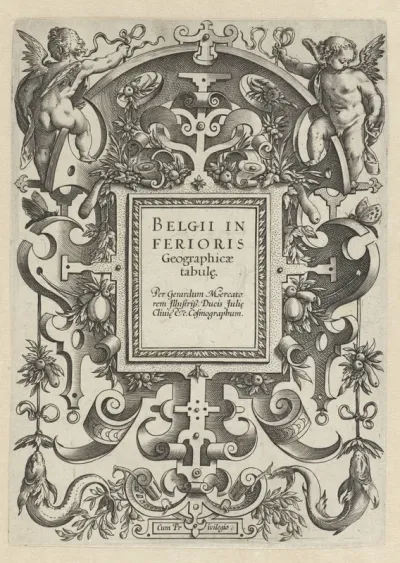 Titelprent Gerard Mercator - Belgii inferioris Geographicae tabulae