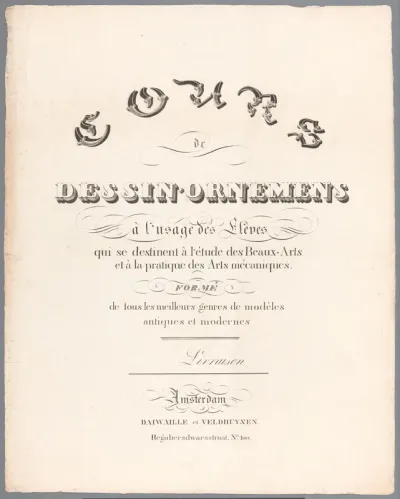 Titelprent voor Cours de dessin-ornemens à L'usage des Eleves qui se destinent à l'étude des Beaux-Arts et à la pratique des Arts mécaniques. Formé de tous les meilleurs genres de modèles, antiques et modernes