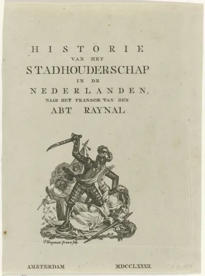 Titelprent voor: Historie van het stadhouderschap in de Nederlanden naar het Fransch van den abt Raynal, 1782