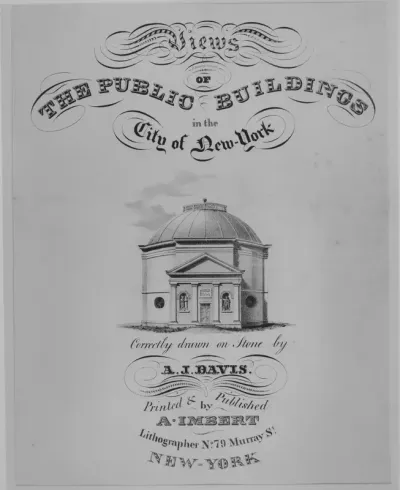 Title Page to Views of the Public Buildings in the City of New York (with The Rotunda, City Hall Park)