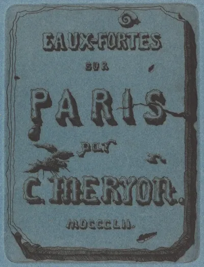 Titre des eaux-fortes sur Paris (Title Page to the Set of Etchings of Paris)