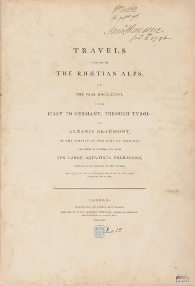 TRAVELS THROUGH THE RHAETIAN ALPS, IN THE YEAR MDCCLXXXVI. FROM ITALY TO GERMANY, THROUGH TYROL