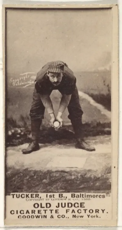 Tucker, 1st Base, Baltimore Orioles, from the Old Judge series (N172) for Old Judge Cigarettes