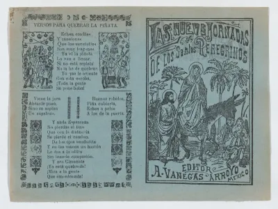 Two advertisments printed on the same sheet for materials published by Vanegas Arroyo, the one at left has verses to accompany breaking a piñata and at right, concerning religious pilgrims with an image of the Holy Family on the Flight into Egypt
