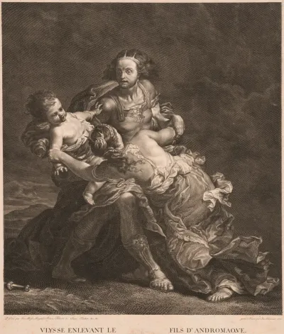 Ulysses Tearing from the Arms of Andromache her Son Astyanax