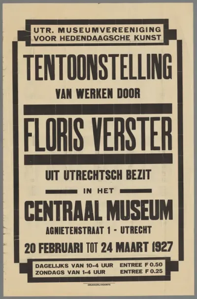 Utr. Museumvereeniging voor hedendaagsche kunst. Tentoonstelling van werken door Floris Verster uit Utrechtsch bezit in het Centraal Museum Utrecht 20 Februari tot 24 Maart 1927.