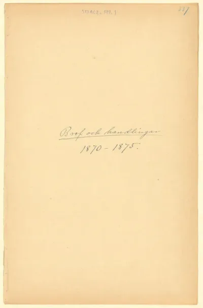Vuosilta 1870-1875 kirjeitä ja asiakirjoja