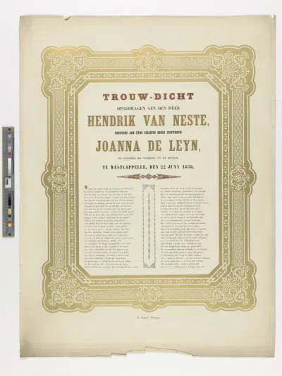 Wedding poem dedicated to Mr. Hendrik Van Neste, and to his beloved bride Mrs. Joanna De Leyn, on the occasion of their wedding, in Westcappelle, June 22, 1858