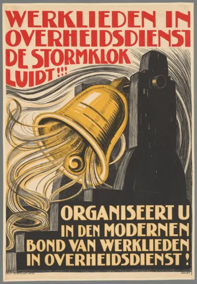 Werklieden in overheidsdienst. De stormklok luidt!!! Organiseert U in den modernen Bond van werklieden in overheidsdienst!