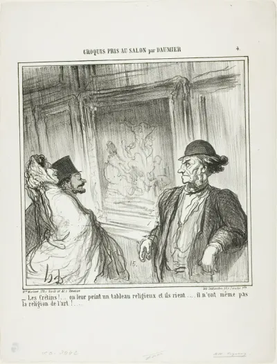 “What idiots! You paint a religious picture for them and they laugh.... they don't even have a devotion to art!...,” plate 4 from Croquis Pris Au Salon par Daumier