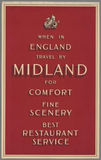 When in England travel by Midland for comfort voor Midland Railway
