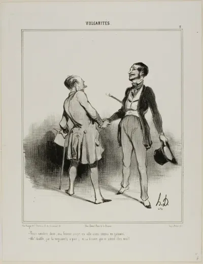 “- You must come to have dinner, my wife will eat in town.. it is just us two men! - Ah, the Devil! I have a terrible headache (aside) and his wife is waiting for me!,” plate 7 from Vulgarités