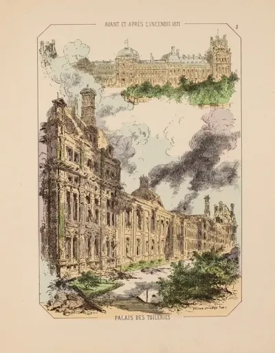 Avant Et Apres Lincendie 1871 Palais Des Tuileries 3