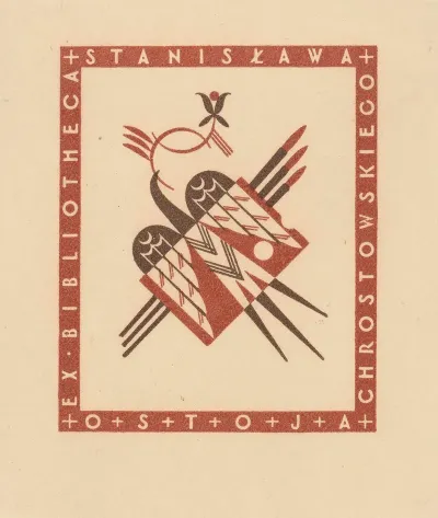 Ex Bibliotheca Stanislawa Ostoja Chrostowskiego
