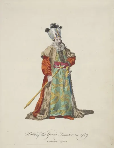 Habit Of The Grand Seignior In 1749 Le Grand Seignior