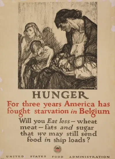 Hunger For Three Years America Has Fought Starvation In Belgium