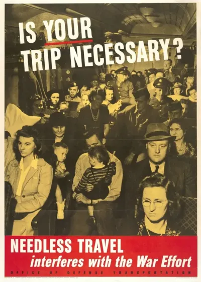 Is Your Trip Necessary Needless Travel Interferes With The War Effort