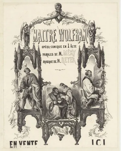 Maitre Wolfram Opera Comique En Un Acte Paroles De M Mery Musique De M Reyer