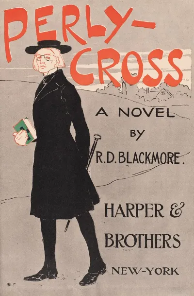 Perly Cross A Novel By R D Blackmore