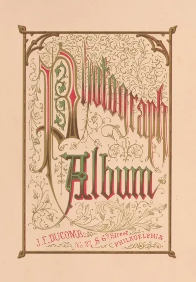 Photograph Album John F Ducomb No 27 S 6th Street Philadelphia